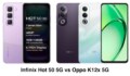 Infinix Hot 50 5G vs Oppo K12x 5G